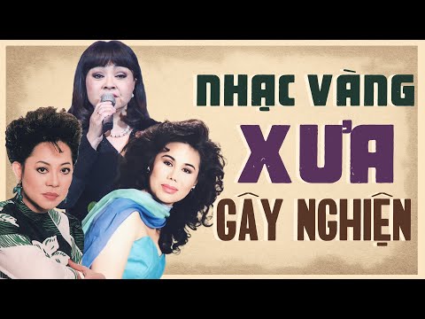 KHÔNG THỂ BỎ QUA LK Nhạc Vàng Xưa GÂY NGHIỆN Này |Tuyển Tập Nhạc Vàng Hải Ngoại Nhiều Danh Ca Bất Hủ