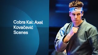 Cobra Kai: Axel Kovačević Scenes 