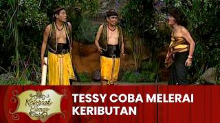 Tessy coba melerai keributan | KETOPRAK HUMOR