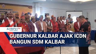 Pengurus Icdn Kalbar Dilantik, Gubernur Norsan Ajak Berperan Dalam Pembangunan Dan Peningkatan Sd