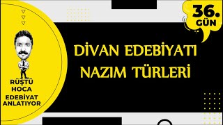 Divan Edebiyatı | NAZIM TÜRLERİ | 100 Günde Edebiyat Kampı 36.Gün | RÜŞTÜ HOCA