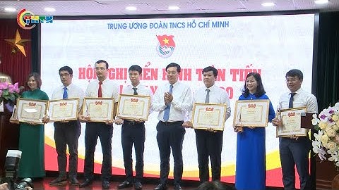 CHUYỂN ĐỘNG I Hội nghị Điển hình tiên tiến cơ quan Trung ương Đoàn