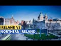 Ireland vs Northern Ireland: Understanding the Differences