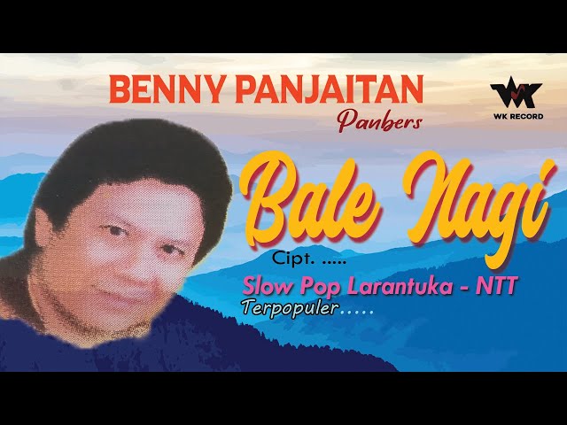 BALE NAGI - Benny Panjaitan | Pop Larantuka, NTT class=