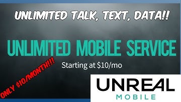 Unreal Mobile $10/Month for Unlimited Talk, Text, Data! New Service (Crazy Good Deal) HD