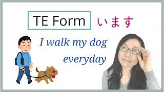 【GENKI L7】TE IMASU Form ています - I walk my dog every morning