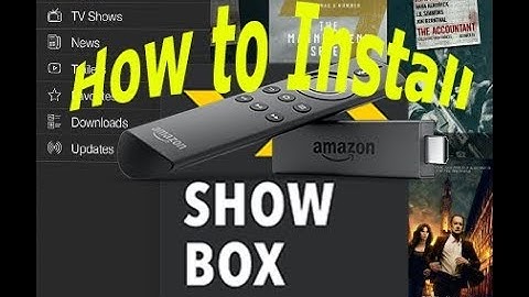 Download Showbox APK on Amazon Fire Step by Step Guide Fast and Easy