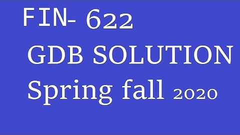fin622 Corporate Finance GDB No 1 Solution June 2020 | maryam world of information