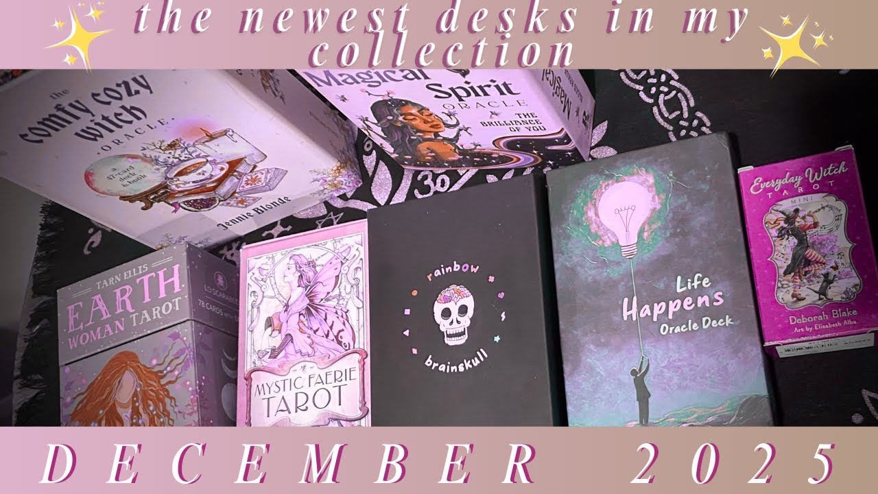 The newest decks in my collection Dec 2025