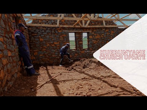 Kuebunyane Church Update