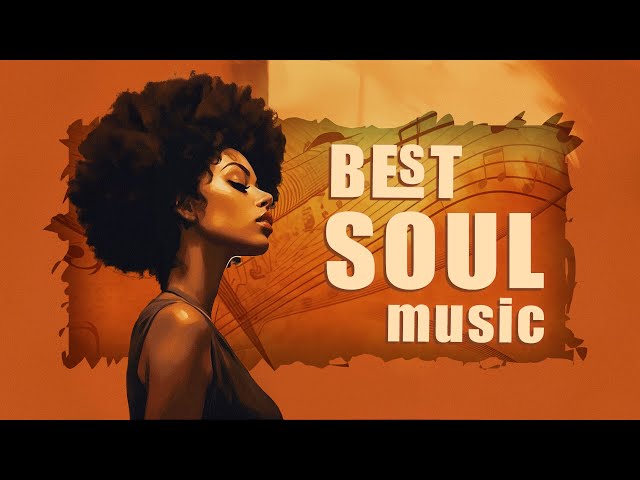 Neo soul music | Best soul/rnb mix of all time - Relaxing soul music class=