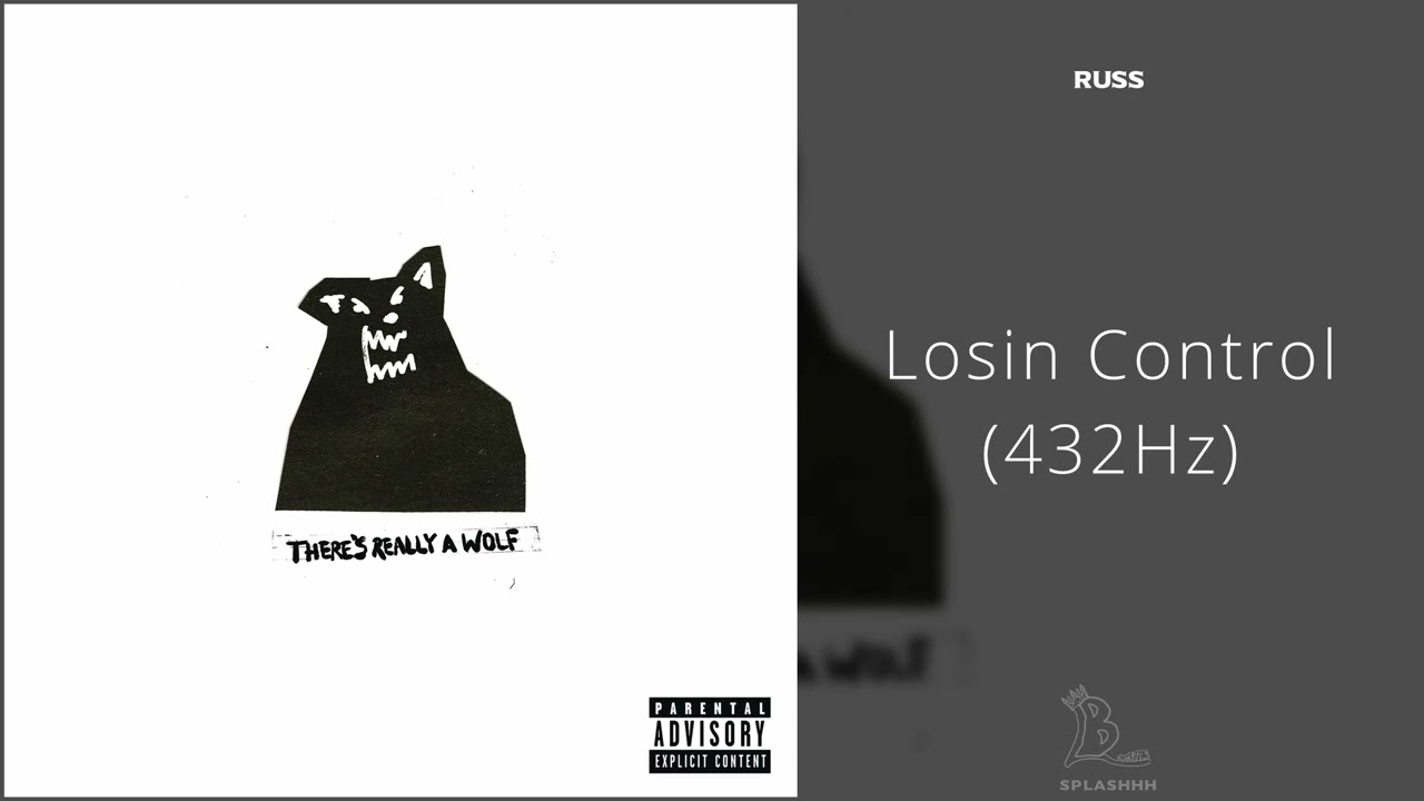 Russ - Losin Control (432Hz)