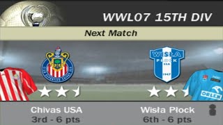 FIFA 07 | WWL 07 15th Division Week 3 Match 7 - Chivas USA vs Wisła Płock [AI vs AI]