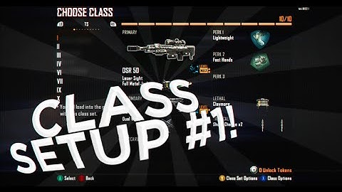 L7 Weathr: Class Setup #1 (BO2)