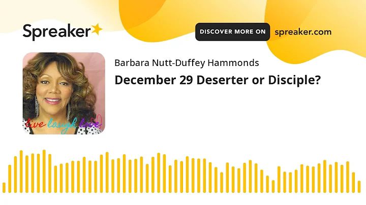 December 29 Deserter or Disciple?