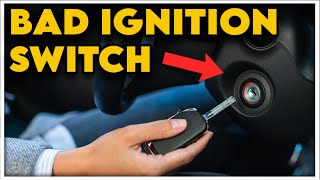 8 Symptoms of a Bad Ignition Switch