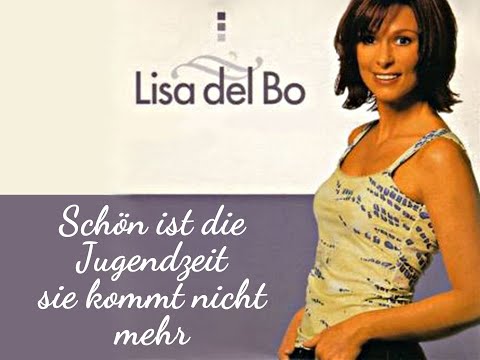 Schön ist die Jugendzeit - Lisa del Bo