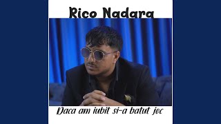 Daca am iubit si-a batut joc - Rico Nadara