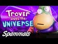 Trover Saves the Universe | Part 3 | Things Happened