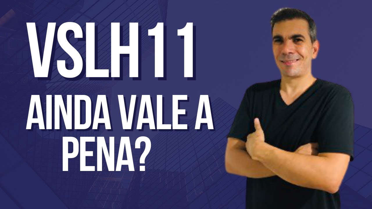 VSLH11 - VERSALHES RECEBÍVEIS - É UM BOM INVESTIMENTO? 