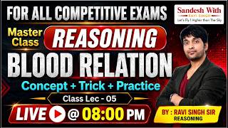 👉 Blood Relation Reasoning Master Class | Concept + Trick + Practice | Class 05 | Ravi Singh Sir