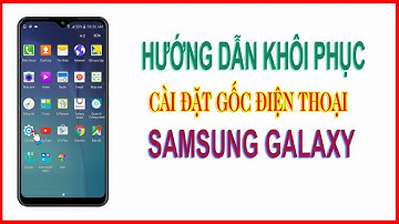 Hướng dẫn khôi phục cài đặt gốc trên điện thoại SamSung Galaxy || BigData TV