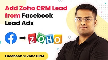 Zoho CRM Facebook Integration - How To Add Lead Form Data Automatically To Your CRM