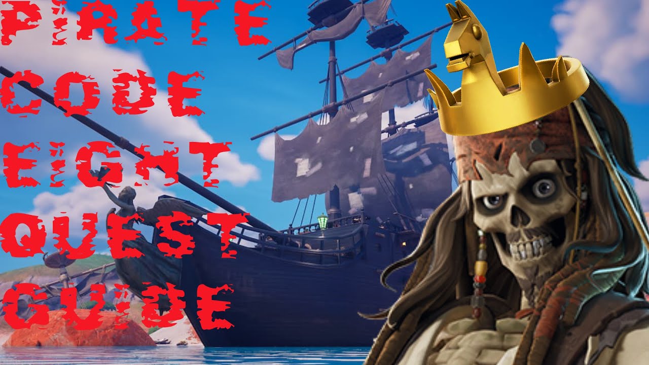 Pirate Code Eight Quest Guide