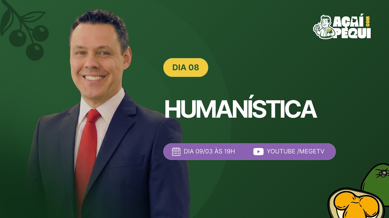 Açaí com Pequi: TJPA+TJGO (Dia 08 | Humanística  - Maurício Cunha)