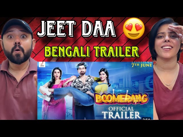 Boomerang Official Trailer Reaction | Jeet | Rukmini | Sauvik | Saurav | Kharaj | Rajatava| Ambarish class=