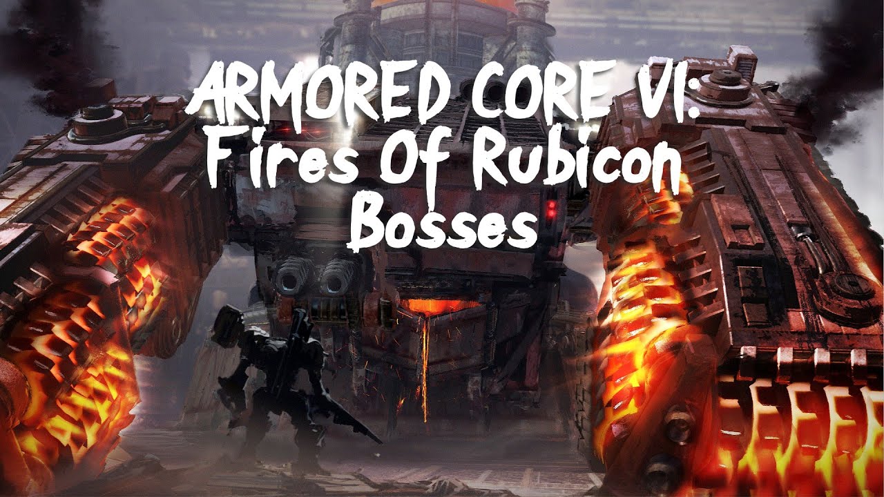 ARMORED CORE VI: Fires Of Rubicon - BOSSES & ALL 3 ENDINGS - YouTube