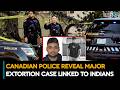 Indian-Origin Group Accused In Canada Kidnapping Cases| Indians Abroad