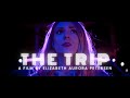 The Trip (Short Film)