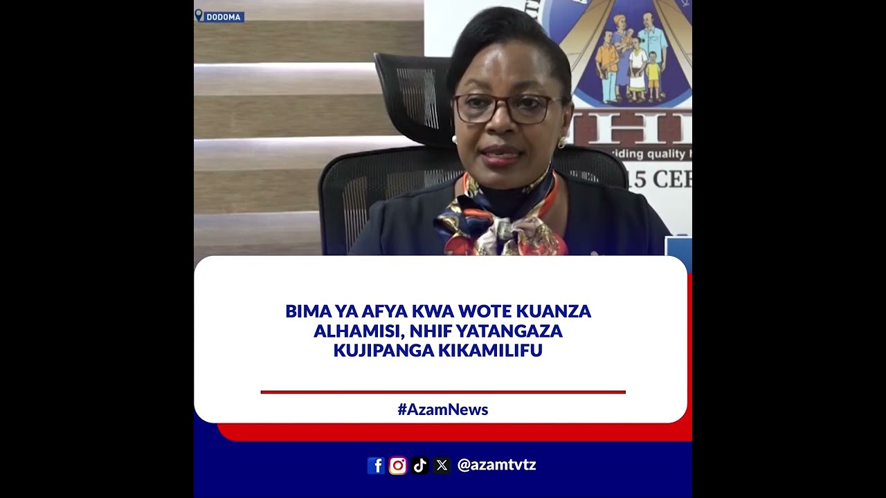 Bima ya afya kwa wote kuanza Alhamisi, NHIF yatangaza kujipanga kikamilifu