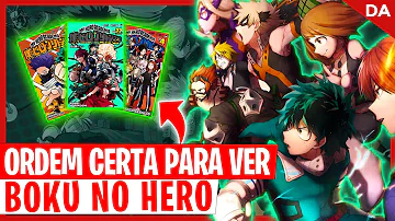 Em qual ordem assistir Boku no Hero?