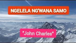 Ngelela Song John Chalesi Mapya Mapya 2022  By Budene