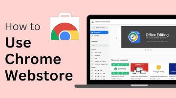 Chrome Web Store - How to Use Chrome Web Store !