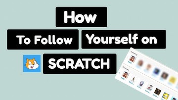 How to follow Yourself on Scratch...Easy Way