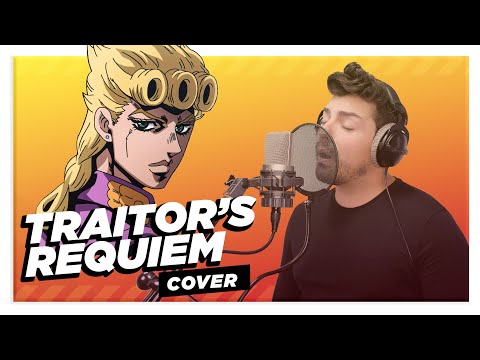TRAITOR'S REQUIEM - Jojo Bizarre adventure: Golden Wind OP2 / 裏切り者のレクイエム [COVER]