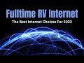 Fulltime rv internet service  what are the best choices for 2023