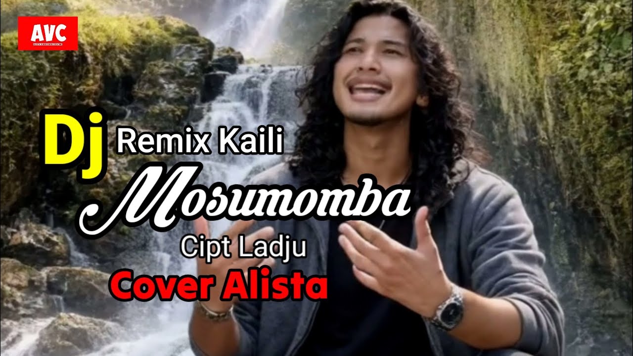Dj remix kaili mosumomba Cipt Ladju Cover Alista
