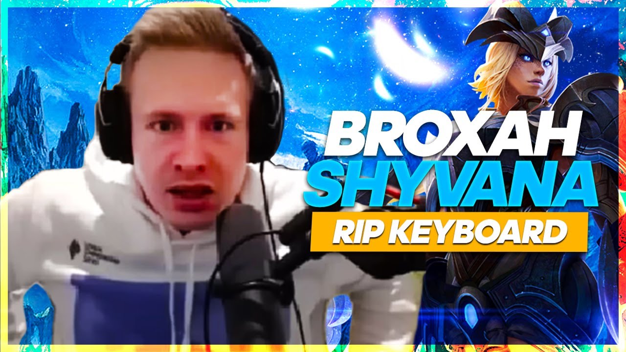 How Broxah broke his keyboard playing Shyvana
