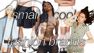 cool, small fashion brands you should know about