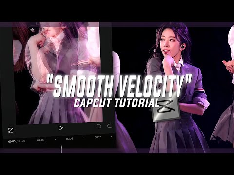 Capcut smooth velocity tutorial - capcut tutorial