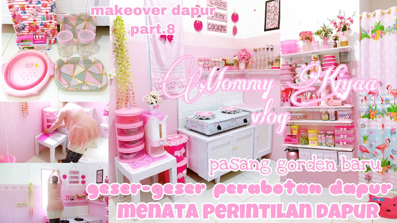 Menata perintilan dapur | geser-geser perabotan cari suasana baru| ganti gorden | makeover part.8