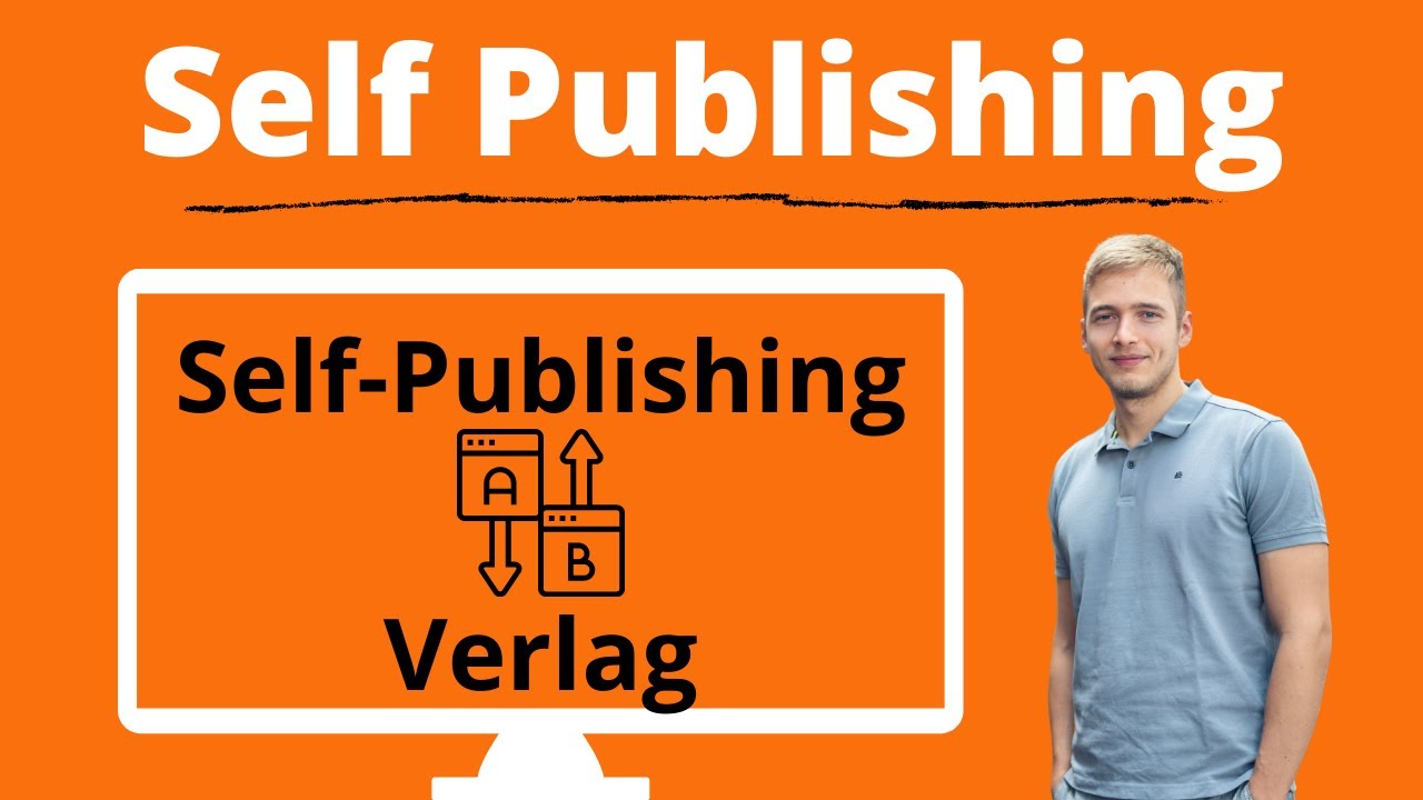Update Self Publishing oder Verlag? Verlag vs. Selbstverlag/Self Publishing - Die Unterschiede