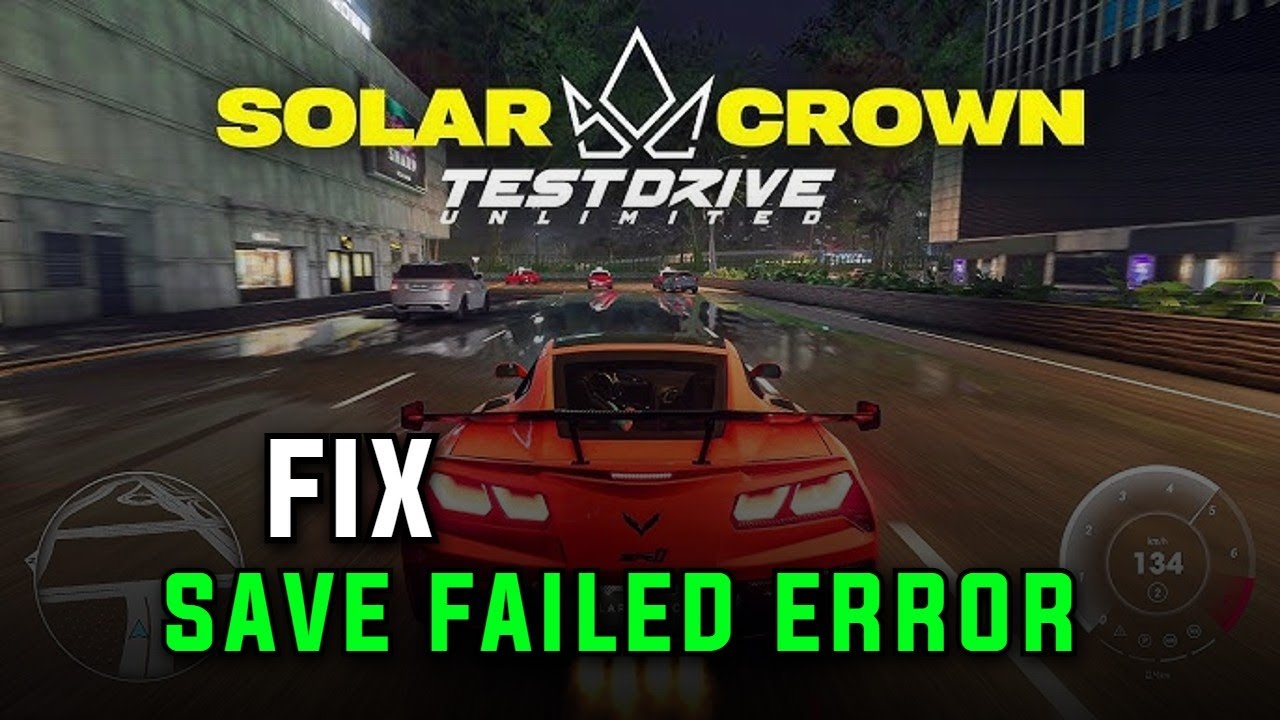 Fix Test Drive Unlimited Save Failed Error All unsaved Progress may be lost Do you want to Try Again