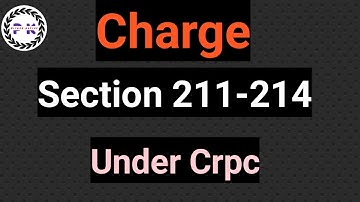 Charge under Crpc Section 211 -214 | Chapter 17 | in Hindi by Piyush katyal.