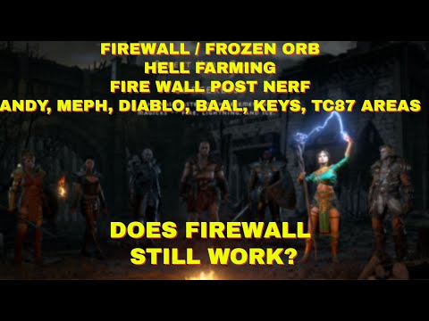 Diablo 2 Resurrected - POST NERF Orb Firewall Sorc - HELL farming Andy Meph Diablo Baal Keys TC87