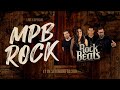 Rock Beats LIVE | Especial MPB Rock | Pop Rock Música Brasileira MPB | #EuMeCuido